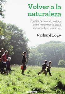 imagen del libro "Volver a la Naturaleza". Fundamental para cualquier bibliografía sobre educación en la naturaleza y Pedagogía Verde